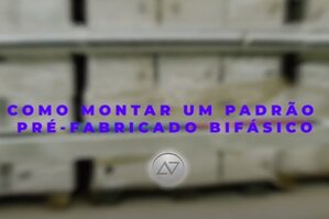 COMO MONTAR UM PADRÃO PRÉ FABRICADO BIFÁSICO